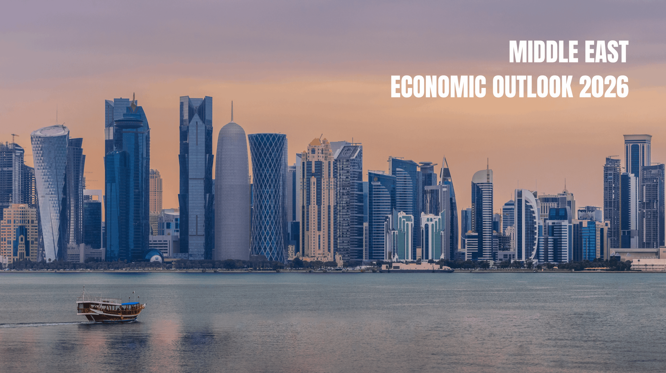 Middle East Economic Outlook 2026: Navigating Growth Amid Global Uncertainty